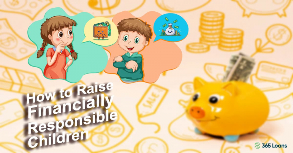 How To Raise Financially Responsible Children « 365loans