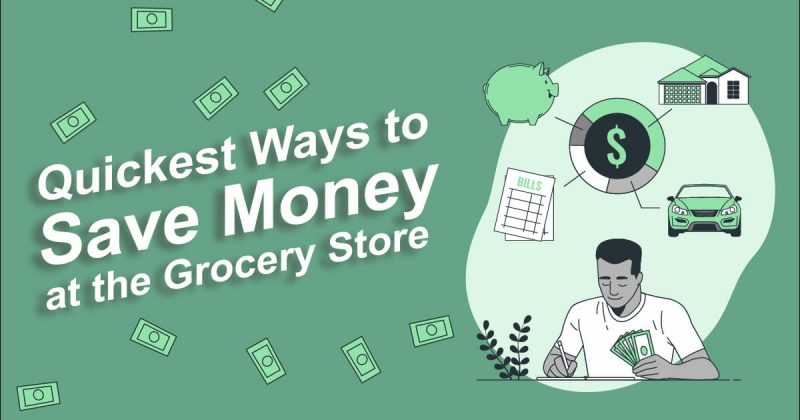 Quickest ways to save money at the grocery store.