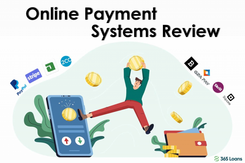 Online payment systems review.