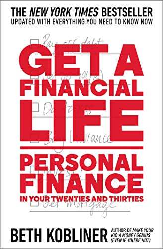 Cover of "Get a Financial Life: Personal Finance in Your Twenties and Thirties" by Beth Kobliner.