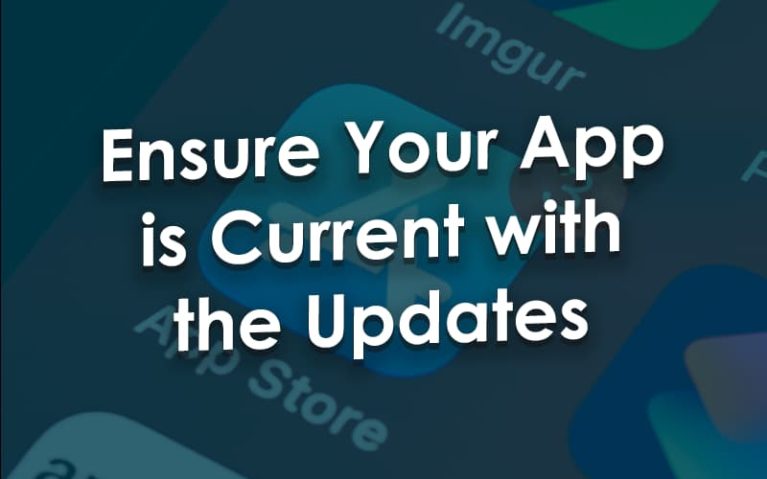 Keep your app up-to-date.