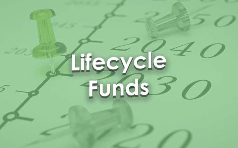 Lifecycle Funds.