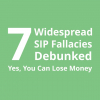 7 widespread SIP fallacies debunked.